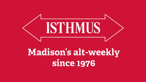 Isthmus | Madison, Wisconsin